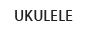 UKULELE